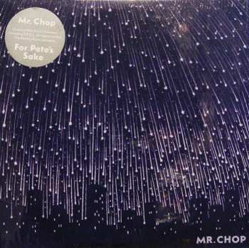 Album Mr. Chop: For Pete's Sake