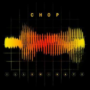 Album Mr. Chop: Illuminate