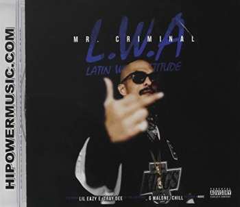 Album Mr. Criminal: L.W.A: Latin With Attitude