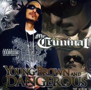 Album Mr. Criminal: Young Brown And Dangerous