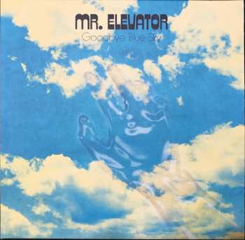 LP Mr. Elevator: Goodbye, Blue Sky 89698