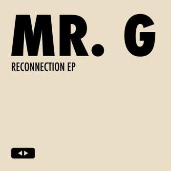 Album Mr. G: Reconnection