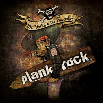 Album Mr. Hurley & Die Pulveraffen: Plankrock