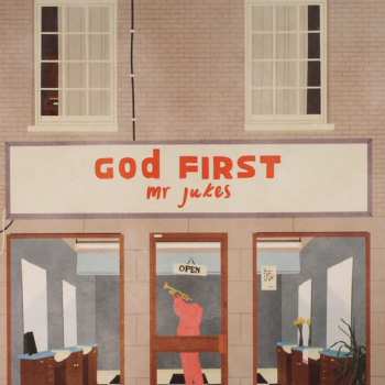 Album Mr Jukes: God First