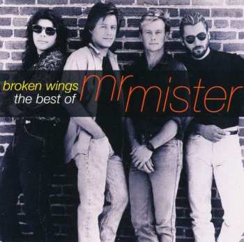 Album Mr. Mister: Broken Wings