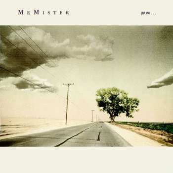 Album Mr. Mister: Go On ...