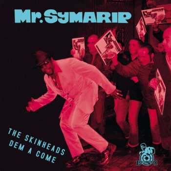 2LP Mr. Symarip: The Skinheads Dem A Come 419567
