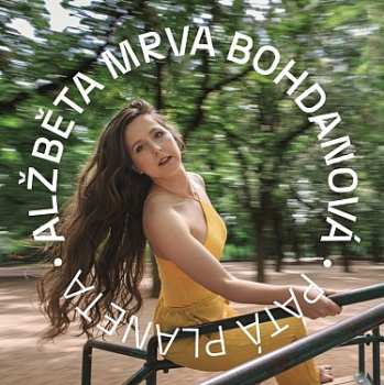 Album Mrva Bohdanová Alžběta: Pátá Planeta