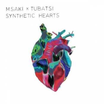Album Msaki X Tubatsi: Synthetic Hearts