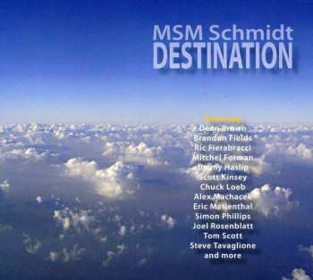 CD MSM Schmidt: Destination 527772