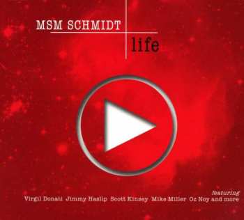 Album MSM Schmidt: Life