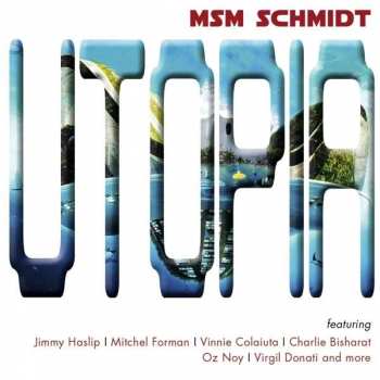 Album MSM Schmidt: Utopia