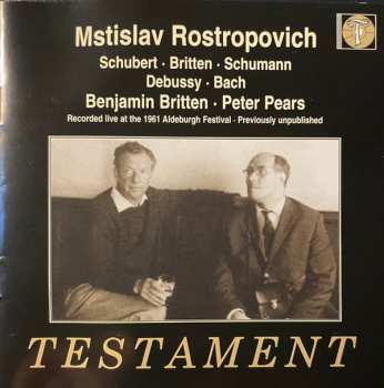 Mstislav Rostropovich: Recorded Live At The 1961 Aldeburgh Festival