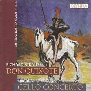 Mstislav Rostropovich: Strauss: Don Quixote; Myaskovsky: Cello Concerto C Minor = Штраус: Дон Кихот; Мясковский: Концерт Для Bиолончели До Mинор