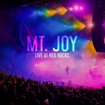 Album Mt. Joy: Live At Red Rocks