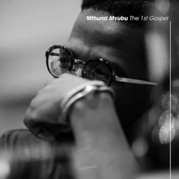 Album Mthunzi Mvubu: The 1st Gospel