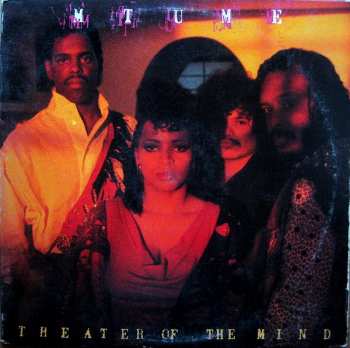 Mtume: Theater Of The Mind