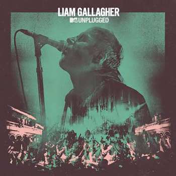 CD Liam Gallagher: MTV Unplugged  LTD | DIGI 24299