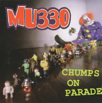 Album MU330: Chumps On Parade