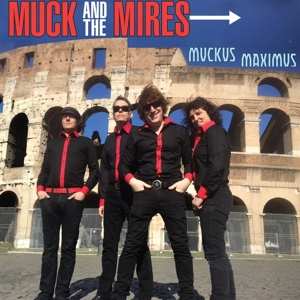 Muck And The Mires: Muckus Maximus