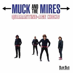 CD Muck And The Mires: Quarantine​-​Age Kicks 507245