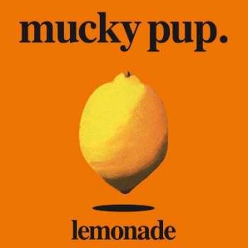 Album Mucky Pup: Lemonade