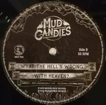 LP Mud Candies: What The Hell´s Wrong With Heaven? 470542