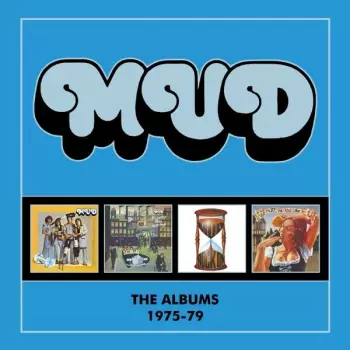 Mud: The Albums 1975 - 1979