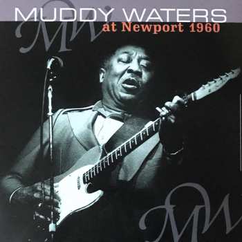 LP Muddy Waters: Muddy Waters At Newport 1960 2963