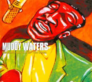 CD Muddy Waters: Screamin' And Cryin' The Blues 31718