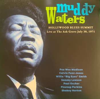 Album Muddy Waters: Hollywood Blues Summit (Live At The Ash Grove July 30, 1971)