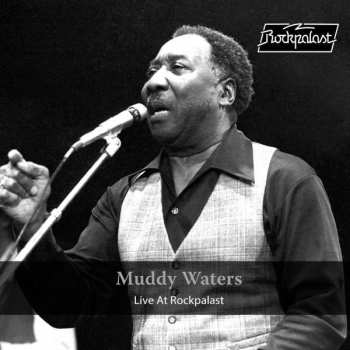Album Muddy Waters: Live At Rockpalast