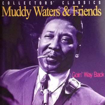 CD Muddy Waters: Goin' Way Back 49562
