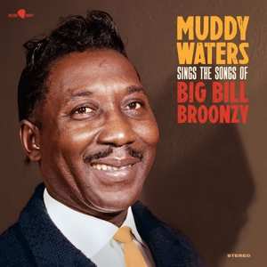 Album Muddy Waters: Sings The Songs Of Big Bill Bronzy