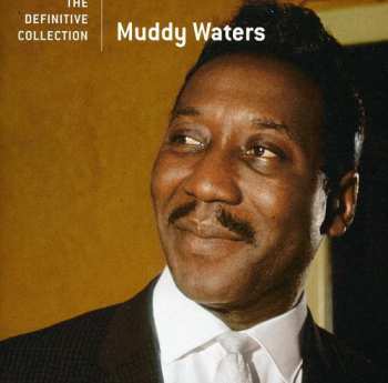 Album Muddy Waters: The Definitive Collection