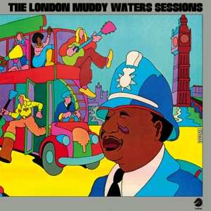LP Muddy Waters: The London Muddy Waters Sessions 384608