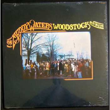 Album Muddy Waters: The Muddy Waters Woodstock Album