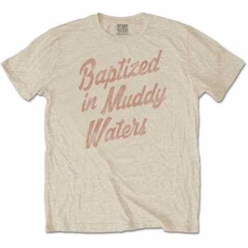 Merch Muddy Waters: Tričko Baptized 