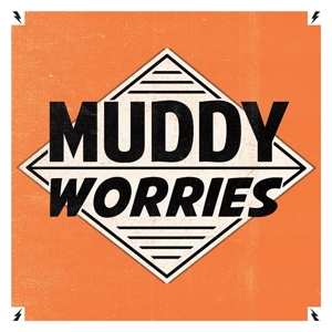 Album Muddy Worries: 7-the Rent/summertime