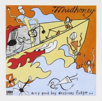 Album Mudhoney: Every Good Boy Deserves Fudge