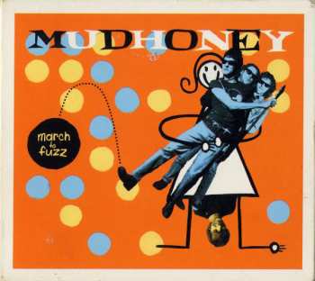 2CD Mudhoney: March To Fuzz 468247