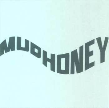 CD Mudhoney: Since We've Become Translucent 240934