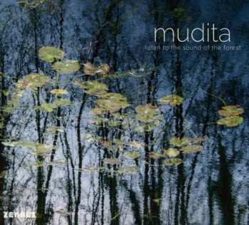CD Mudita: Listen To The Sound Of The Forest 520824