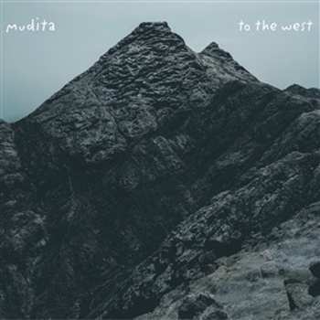 Album Mudita: To The West