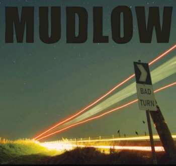 Album Mudlow: BAD TURN