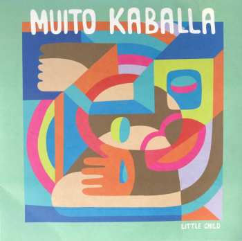 Album Muito Kaballa: Little Child