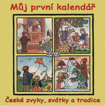 Various: Můj první kalendář - České zvyky, svá