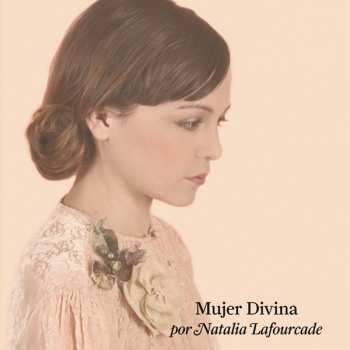 Album Natalia Lafourcade: Mujer Divina - Homenaje A Agustín Lara