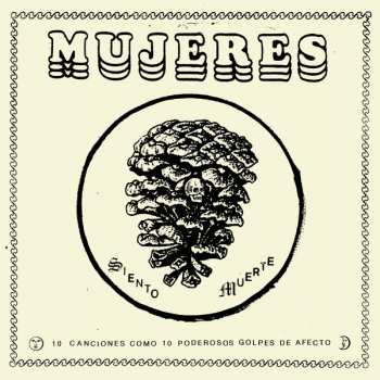 Album Mujeres: Siento Muerte