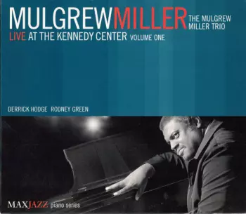 Live At The Kennedy Center Volume One